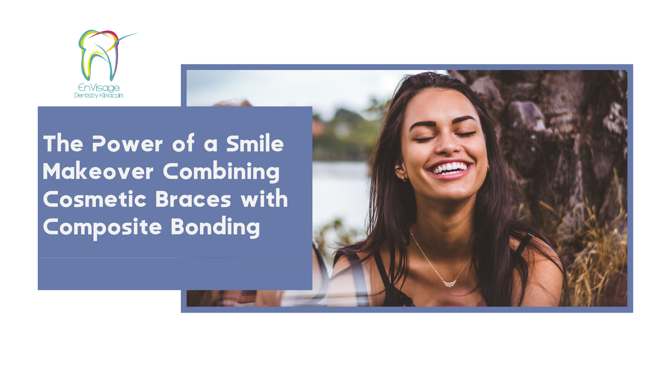 The Power of a Smile Makeover: Combining Cosmetic Braces with Composite Bonding The Power of a Smile Makeover: Combining Cosmetic Braces with Composite Bonding